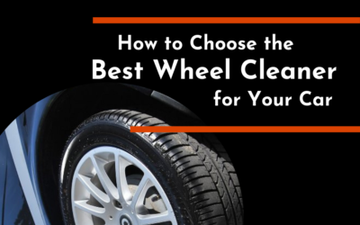 How to Choose the Best Wheel Cleaner for Your Car