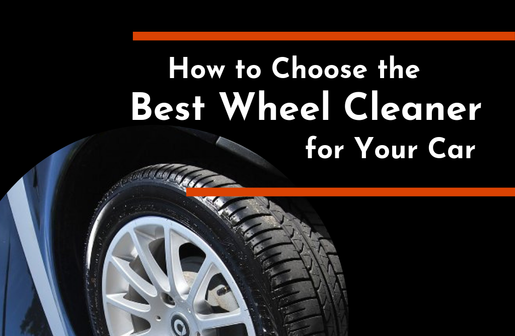 How to Choose the Best Wheel Cleaner for Your Car | TC's Mobile Detailing | Lakeland FL | Outshine The Rest
